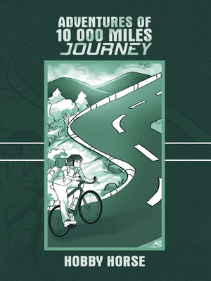 cover image of Adventures of 10 000 Miles Journey